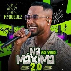 TOQUE DEZ - EU SÓ TE AMEI , NA MÁXIMA 2.0 [GRAVE]