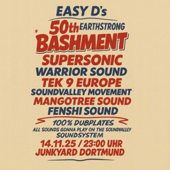 Easy D´s 50th Earthstrong Bashment 11/25 - Full Audio - 100% Dubplates