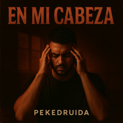 En mi Cabeza - Reggaeton - PekeDruida Session 216