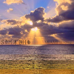 Samādhi - Miami Sunrise