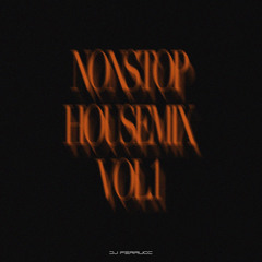 NONSTOP HOUSE MIX V.1