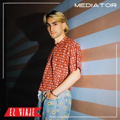 ELVIAJE podcast 189 - MEDIATOR