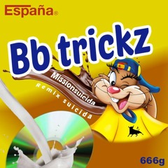Bb Trickz - Missionsuicida (Yelram Selectah Remixuicida)