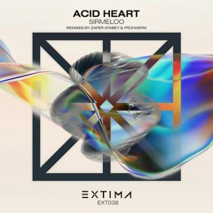 Acid Heart -Sirmeloo(Zafer Atabey Remix)