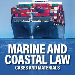 EBOOK Marine and Coastal Law: Cases and Materials, 3rd Edition