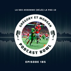 Podcast Bowl – Episode 185 : Georgia écrase Oregon, la SEC assomme la Pac-12