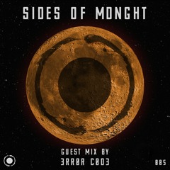 Sides Of MDNGHT Podcast 005 | 3RR0R C0D3
