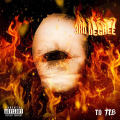 TD - 3rd Degree