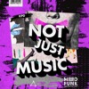 KPD - NOT JUST MUSIC // MFR458