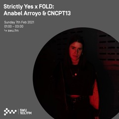 STRICTLY YES x FOLD : ANABEL ARROYO [FEB '21]