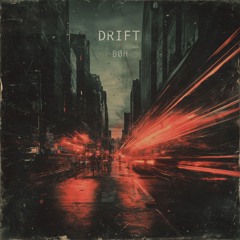 Drift