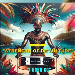 STRENGTH OF DE CULTURE  ( I BO