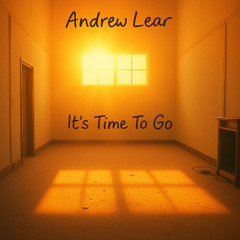 It`s Time To Go (Remastered)