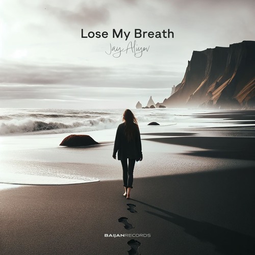 Jay Aliyev - Lose my breath