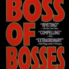 free read✔ Boss of Bosses: The Fall of the Godfather- The FBI and Paul Castellano