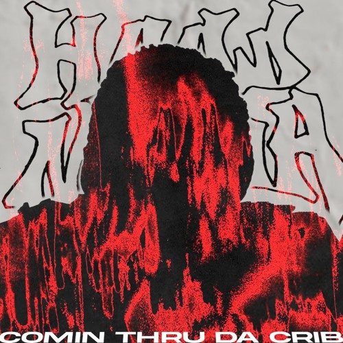 AAPRACKLEZZ - COMIN DA CRIB [Hosted by Hoodmafia]