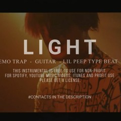 EMO TRAP - GUITAR - LIL PEEP TYPE BEAT ''LIGHT''