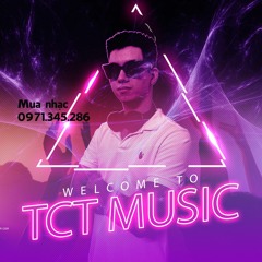 SIÊU PHẨM PHÒNG BAY FULL 2H - NONSTOP DJ TCT MUSIC VOL 49 (Đặt nhạc: 0971345286)