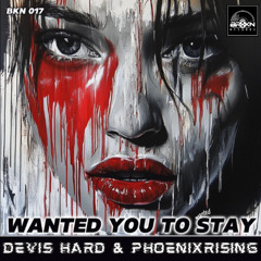 Wanted You to Stay (Original Mix)
