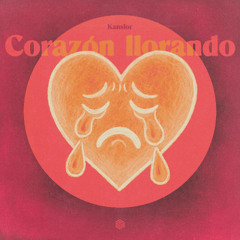 Kanslor - Corazón llorando