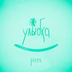Pizza - Ulybka (GIPSY REMIX)