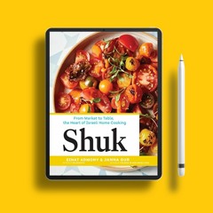 Shuk: From Market to Table, the Heart of Israeli Home Cooking . Zero Expense [PDF]