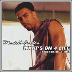 Montell Jordan - What's On 4 Life