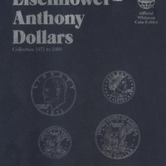 [VIEW] PDF EBOOK EPUB KINDLE Eisenhower - Anthony: Dollars (Official Whitman Coin Folder) by  Whitma