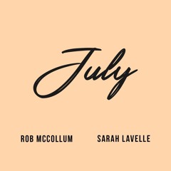 July - Noah Cyrus (Cover by Rob McCollum & Sarah Lavelle)
