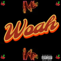 Woah (feat. Kase)
