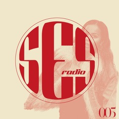 SES Radio EP. 005 W/Mae Sta (LOVESIX)