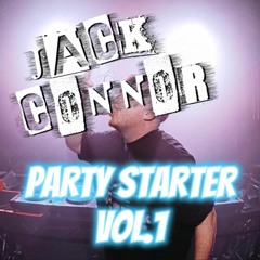 Jack Connor - Party Starter VOL.1