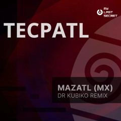 Mazatl (MX) - Tecpatl (Original Mix)