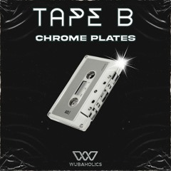 Tape B - Chrome Plates [Headbang Society Premiere]