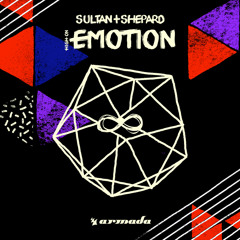 Sultan + Shepard - High On Emotion
