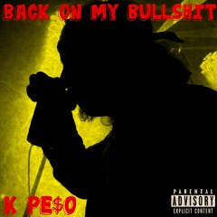 Back On My Bullshit prod. Joint Empire Troop