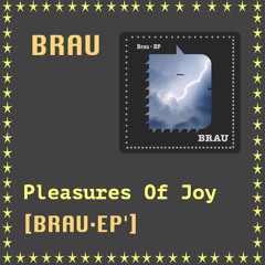 Pleasures Of Joy · [Remastered 2023']