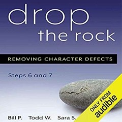Download PDF Drop the Rock: Removing Character Defects (Steps Six and Seven) - Bill Pittman