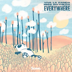 Viva La Panda & Miss Mathilda - Everywhere