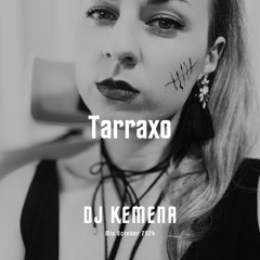 DJ Kemena October 2024 - Tarraxo mix