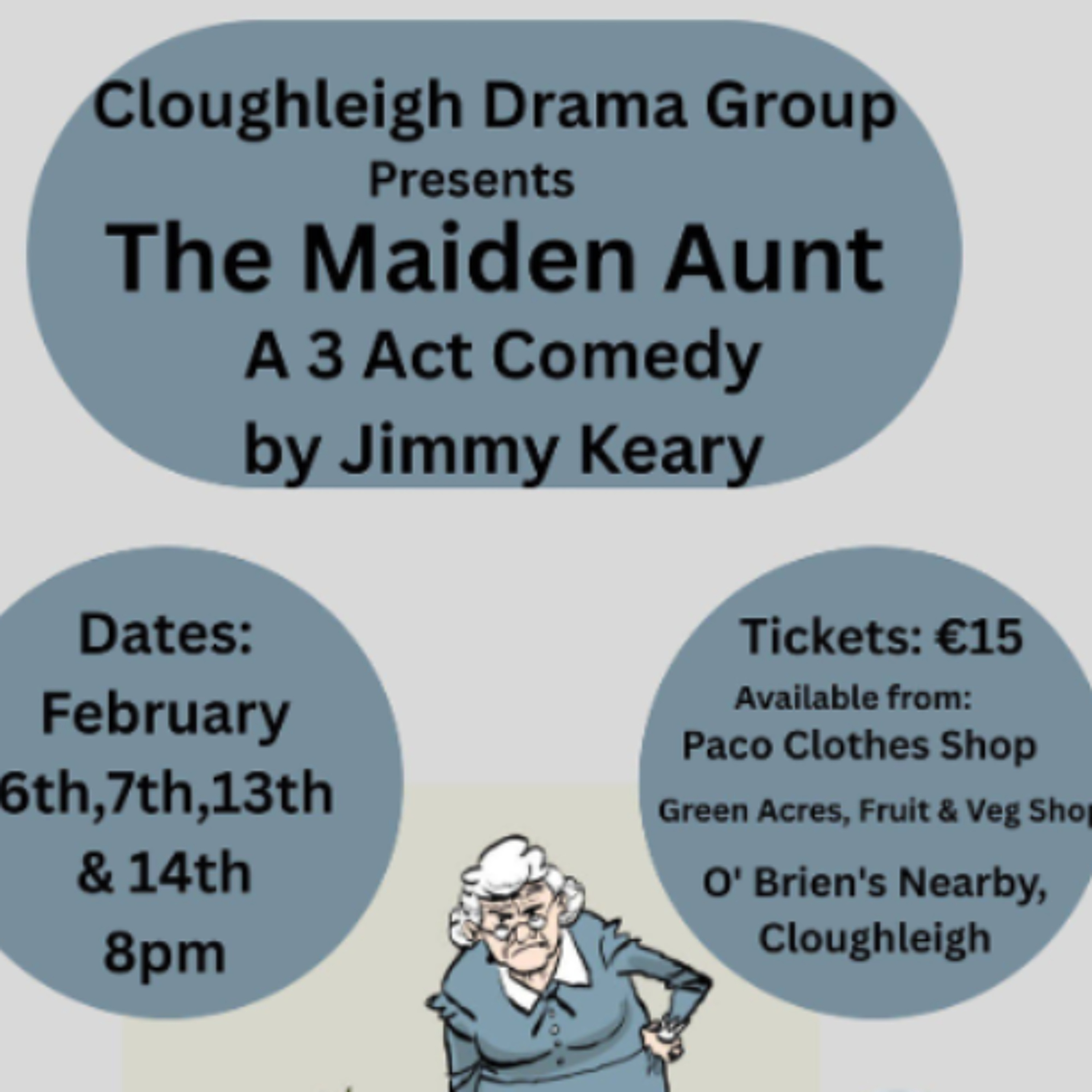 Cloughleigh Drama Group Presents ‘Maiden Aunt’