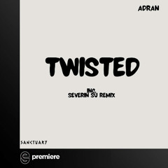 Premiere: Adran - Twisted - sanctuary music