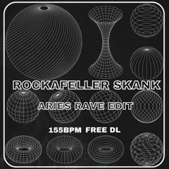 Rockafeller Skank - Shiki Rave Edit