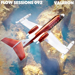 Flow Sessions 092 - Valeron