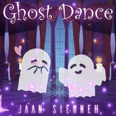 Jaan Sienneh - Ghost Dance Final
