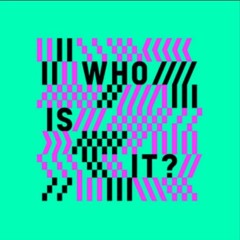 Borka & The Gang, Joe Metzenmacher - Who Is It? (Emanuel Satie Remix)