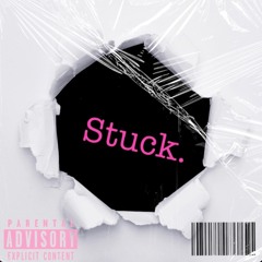 Stuck - Ben Cooper (Prod AcquiredTaste)