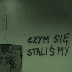CZYM SIE STALISMY (90's punk breaks)