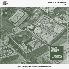 dsrptv soundsystem - 05.11.25 🇧🇷