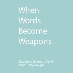 Monica Vermani - When Words Become Weapons
